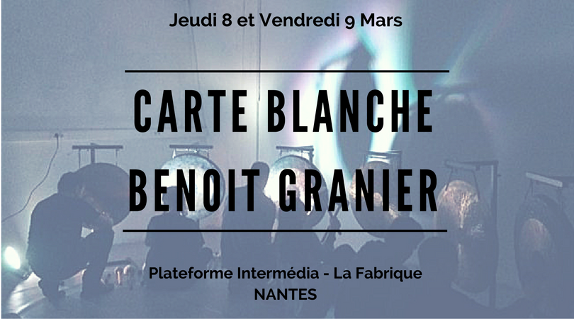 Carte blanche à Benoit Granier, avec l’ensemble DIME – Jeudi 8 et Vendredi 9 Mars