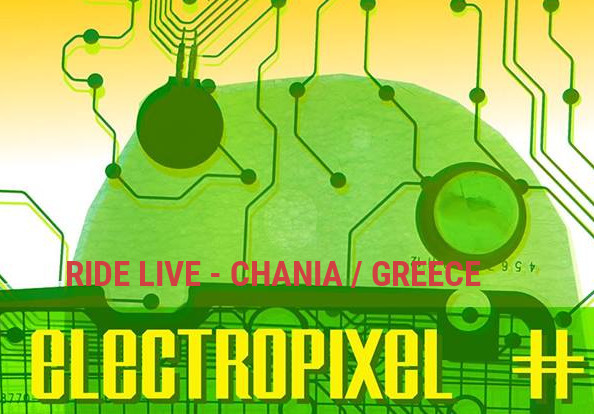 Electropixel Club at RIDE live – Chania – Gréece