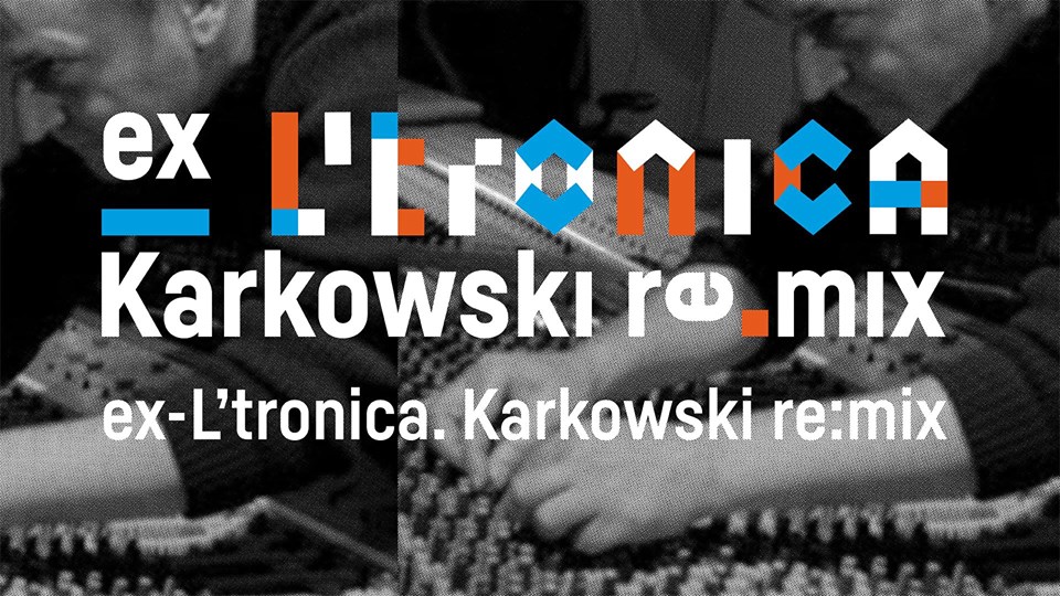 Karkowski : Remix