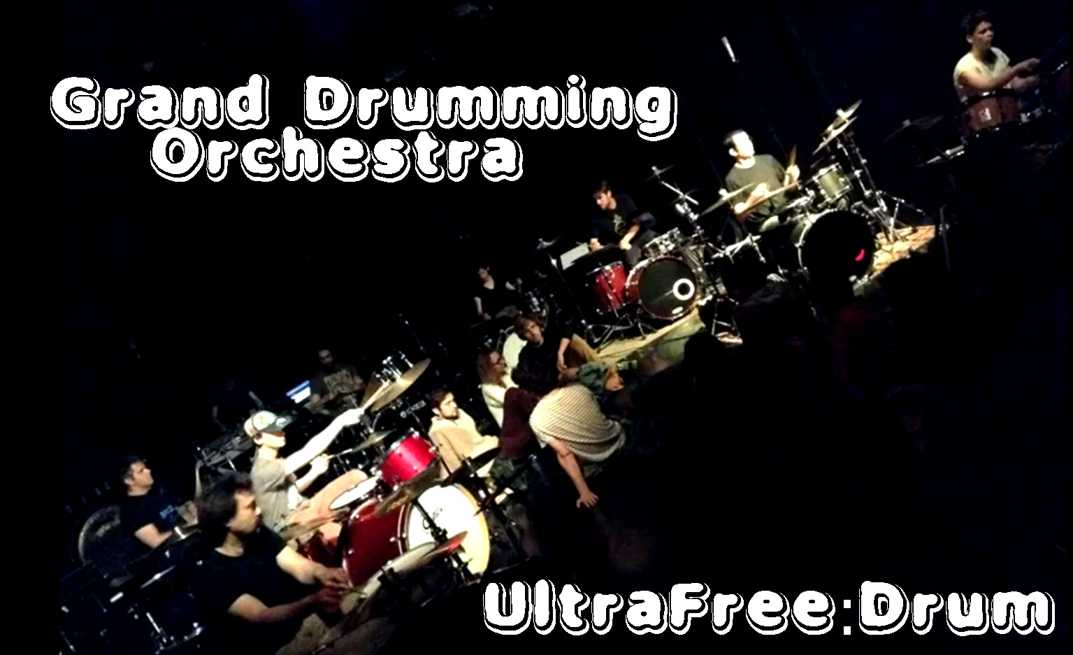 UltraFree:Drums avec le Grand Drumming Orchestra