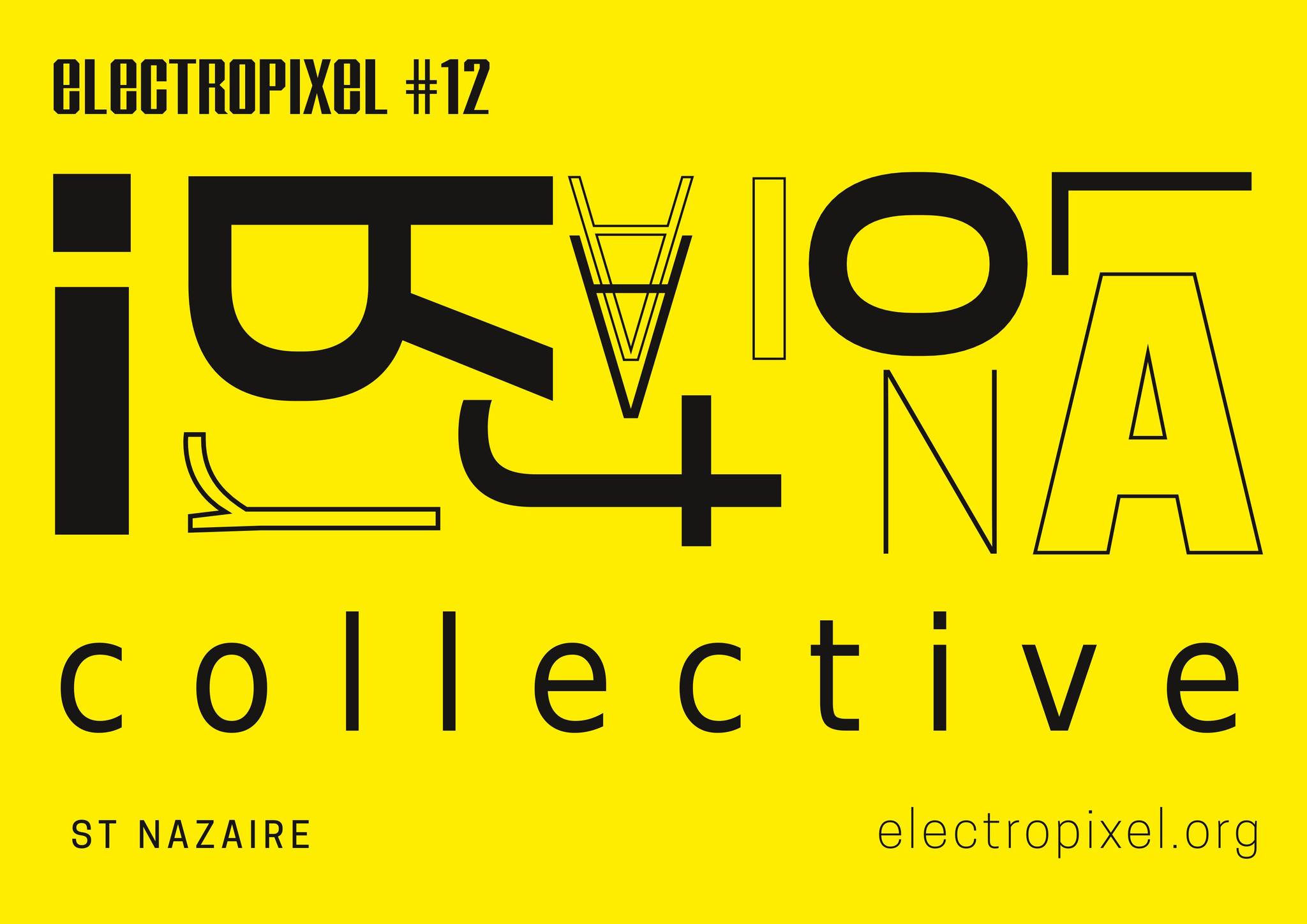 Electropixel 12 – St Nazaire – PCP – 17th of September