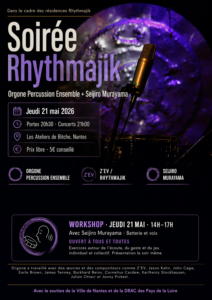 Soirée Rhythmajik – Orgone Percussion Ensemble avec Seijiro Murayama (JP/FR)