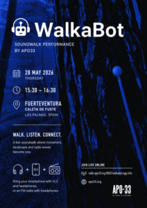 WalkaBot — Apo33 Soundwalk Performance — Fuerteventura