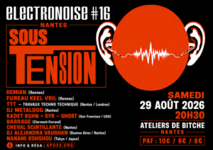 ELECTROPIXEL #16 — SOUS TENSION 28–29 août 2026 · Nantes